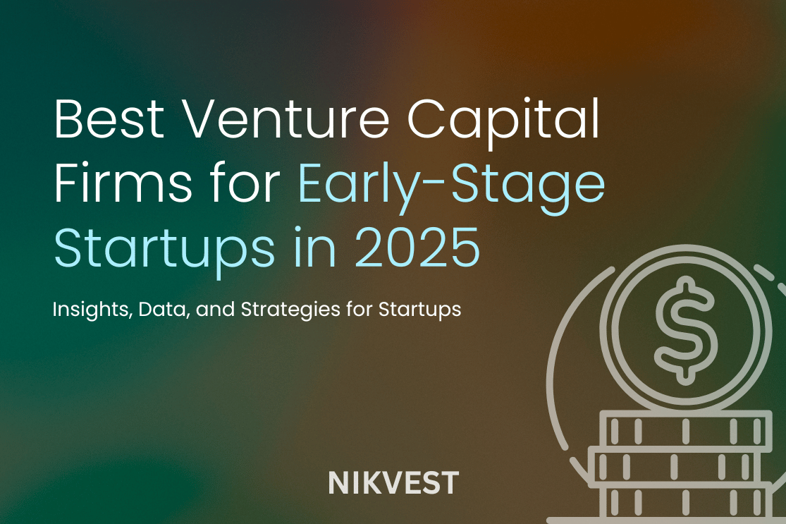 Best Venture Capital Firms for Early-Stage Startups in 2025: Unlocking Growth Opportunities
