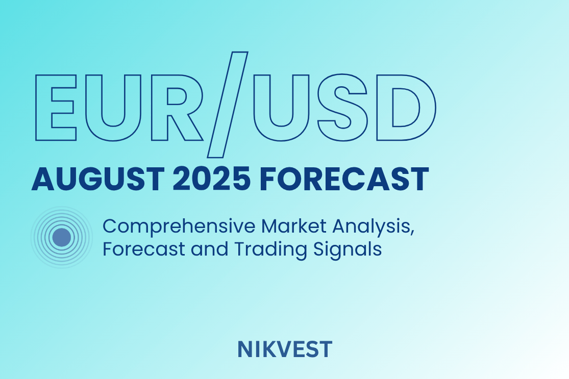 EUR/USD August 2025 Forecast: Expert Analysis and Strategies