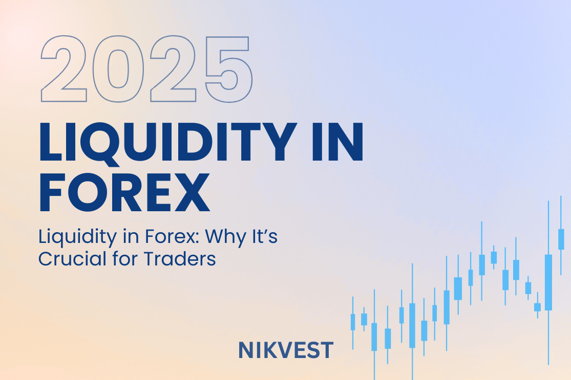 Liquidity in Forex: Why It's Crucial for Traders