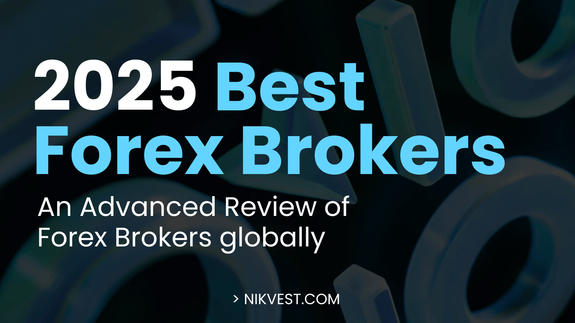 The 2025 Forex Broker Matrix: A Full Guide to 100+ Brokers