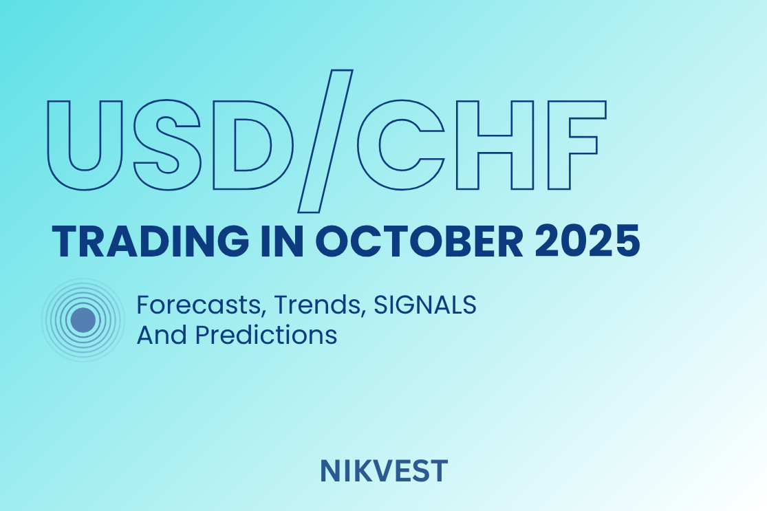 Trading USD/CHF in October 2025: Forecasts, Trends & Predictions