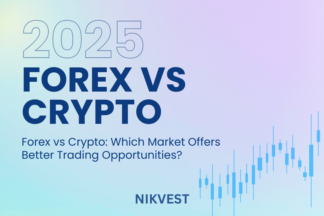 Forex vs Crypto: Which Market Offers Better Trading Opportunities?