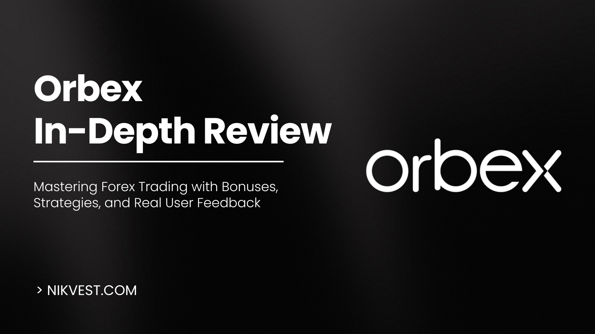 Final Verdict: Is Orbex Your 2025 Power Move?