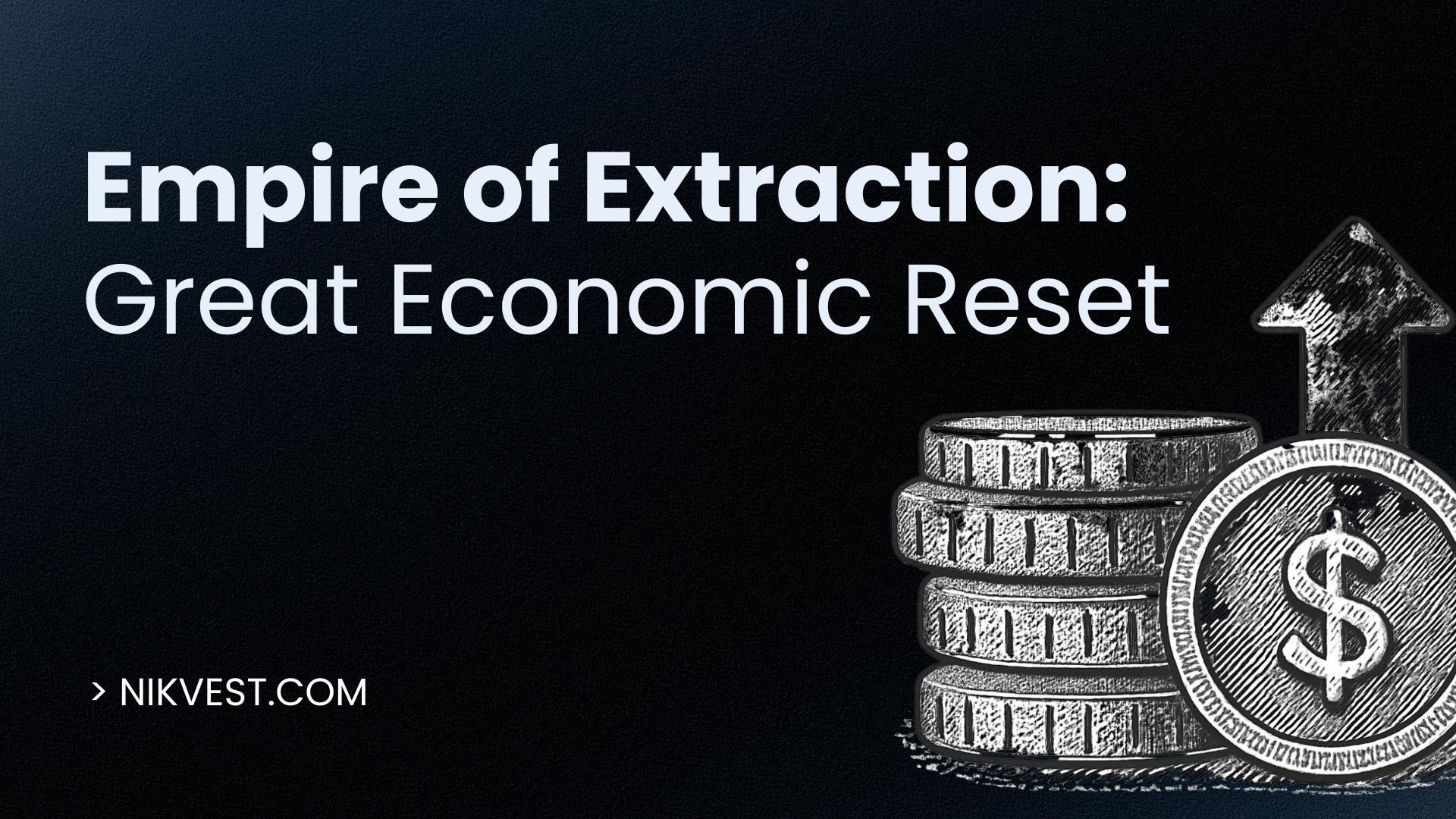 Empire of Extraction: Navigating the 2026 Order of Coercive Sovereignty & The Great Economic Reset