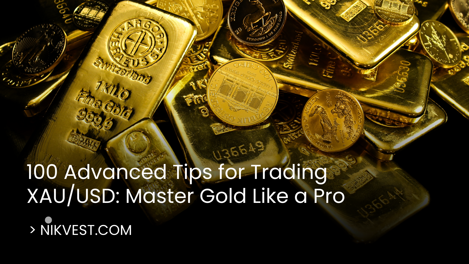 100 Advanced Tips for Trading XAU/USD: Master Gold Like a Pro