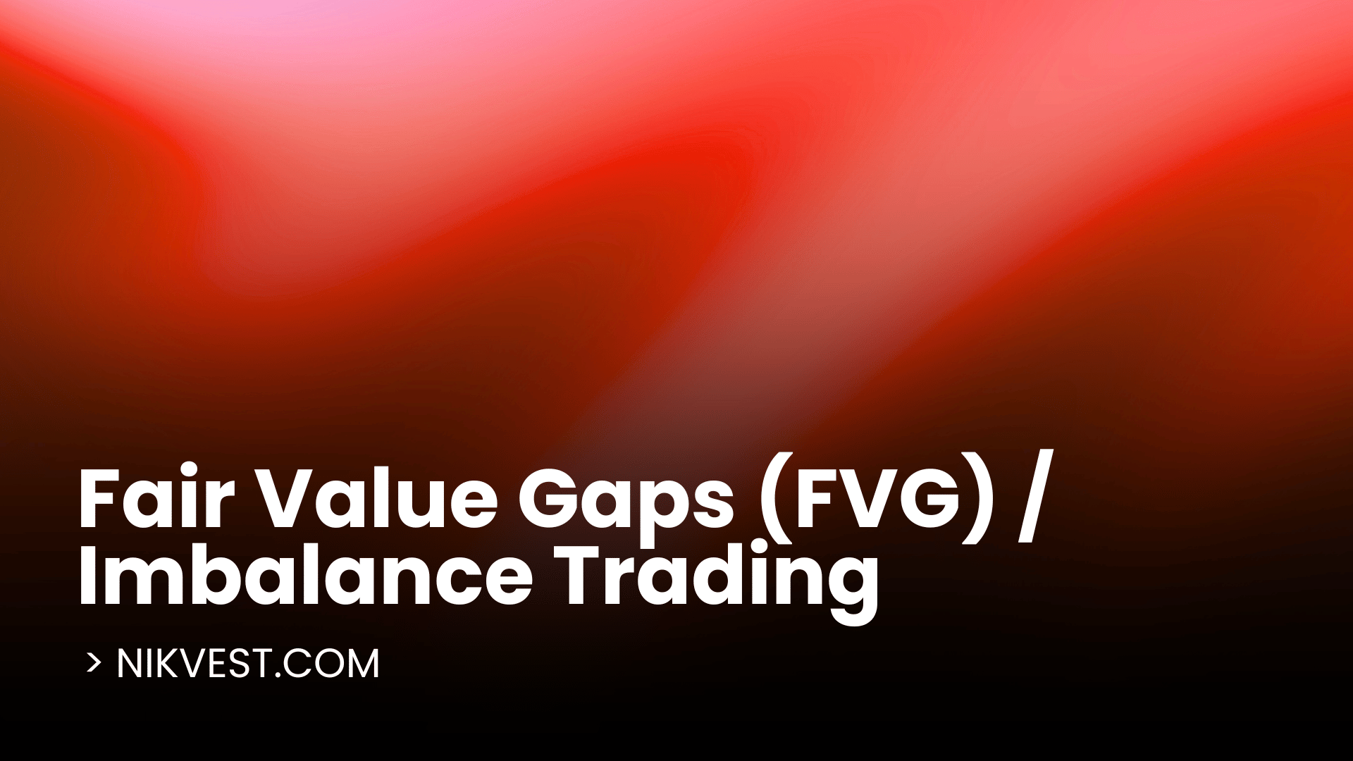 The Algorithmic Footprint: Mastering Fair Value Gaps (FVG) and Market ImbalancesThe Algorithmic Footprint: Mastering Fair Value Gaps (FVG) and Market Imbalances